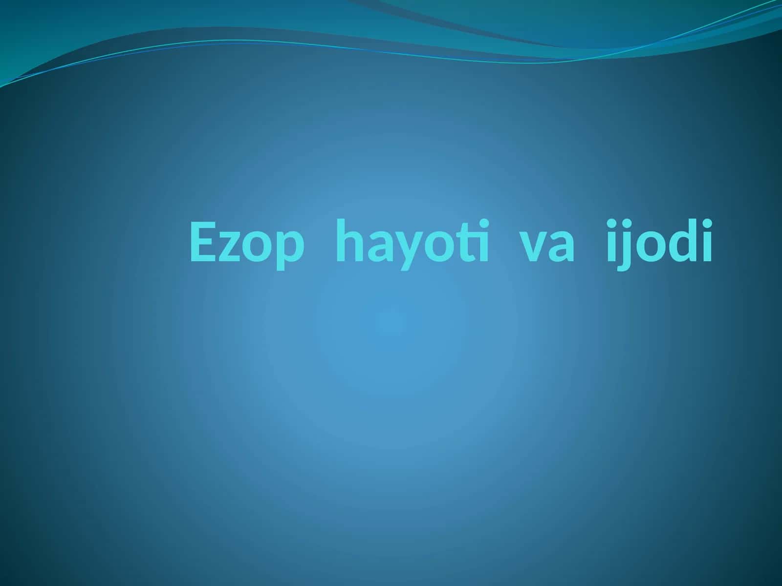 Ezop hayoti va ijodi