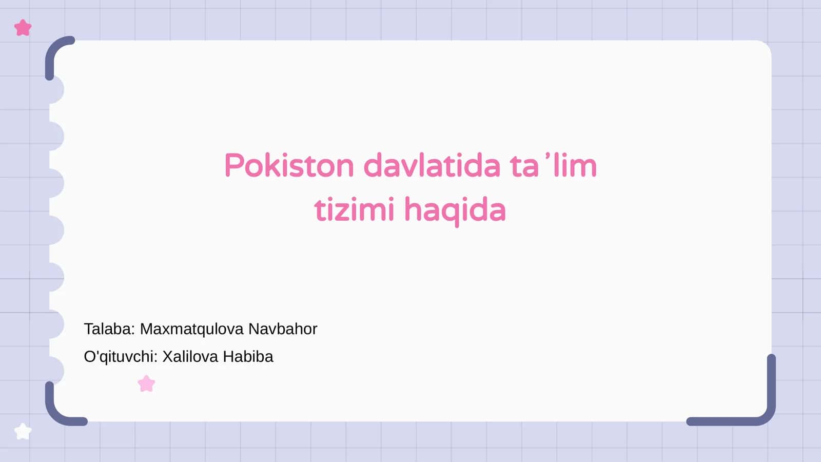 Pokiston davlatida taʼlim tizimi haqida