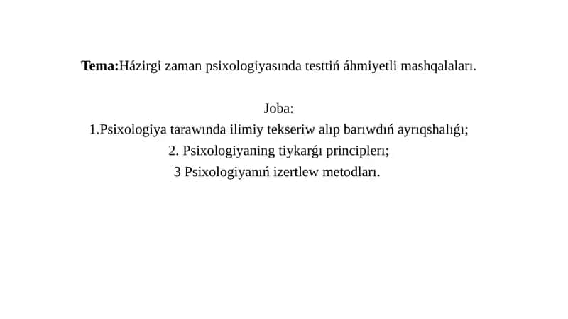 Ózbetinshe Házirgi zaman psixologiyasında testtiń áhmiyetli mashqalaları