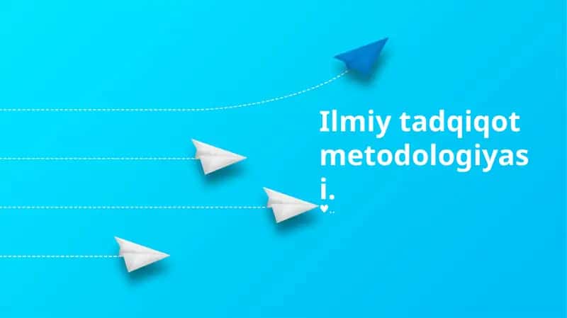 Ilmiy tadqiqot metodologiyasi