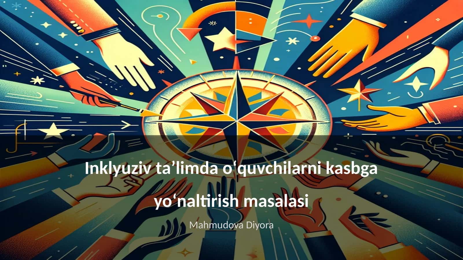 Inklyuziv taʼlimda oʻquvchilarni kasbga yoʻnaltirish masalasi