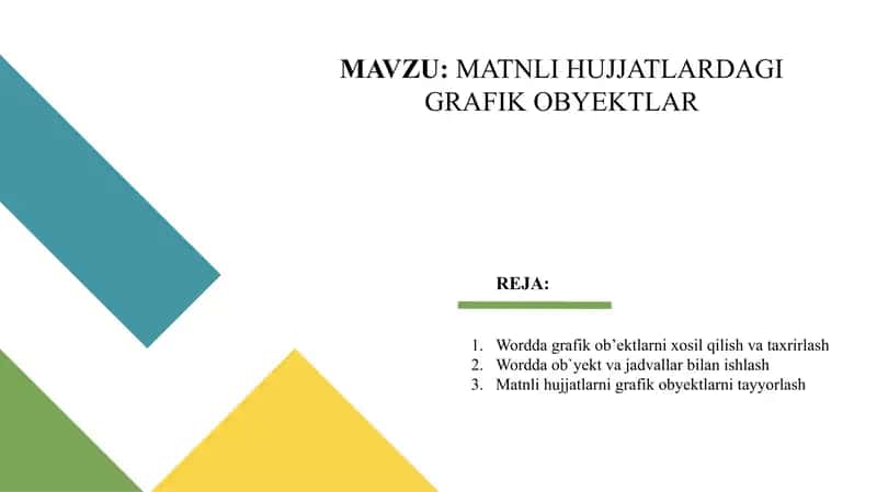 MATNLI HUJJATLARDAGI GRAFIK OBYEKTLAR