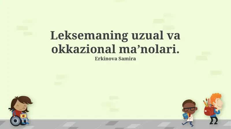 Leksemaning uzual va okkazional ma'nolari
