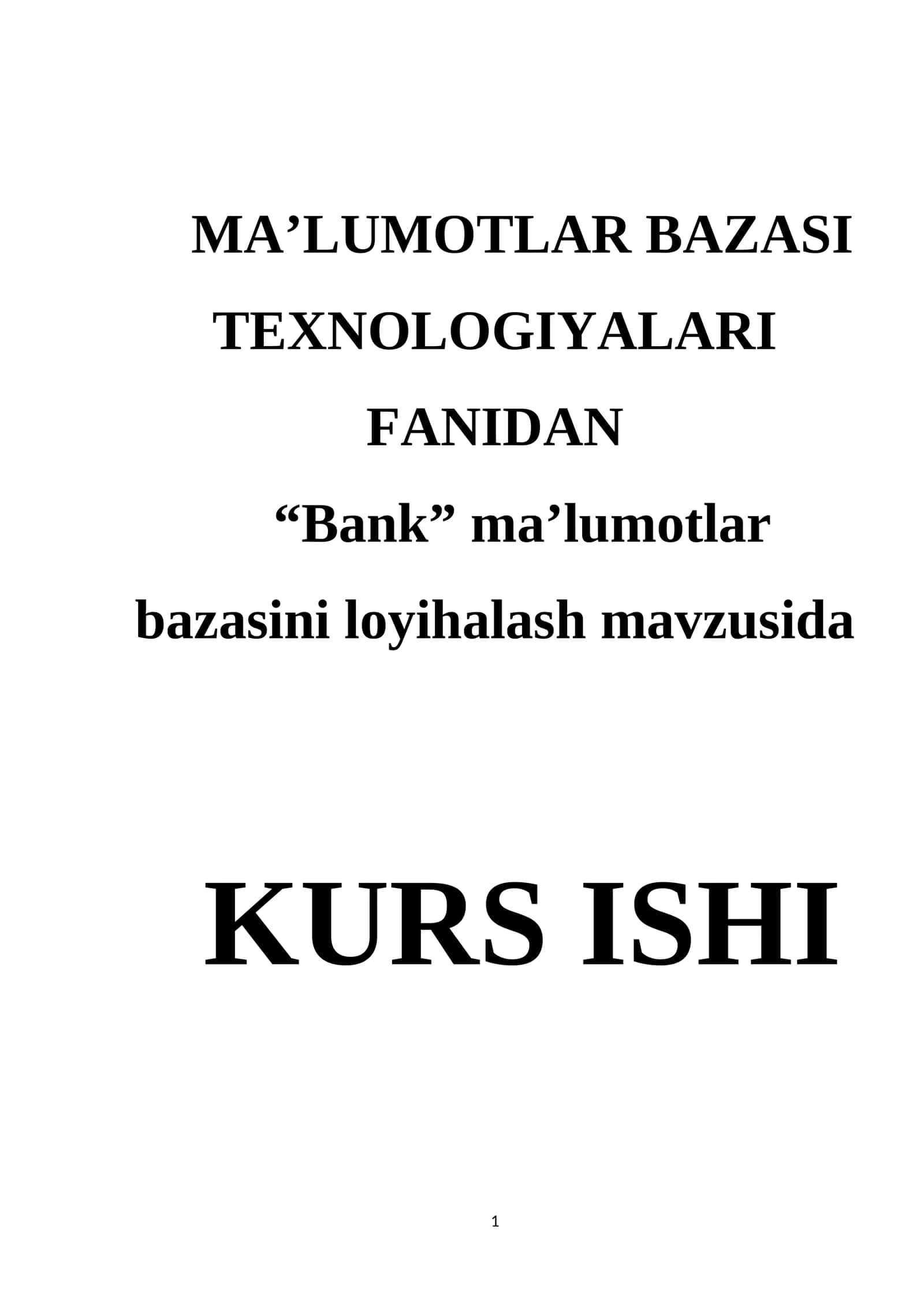 "Bank" ma’lumotlar bazasini loyihalash mavzusida