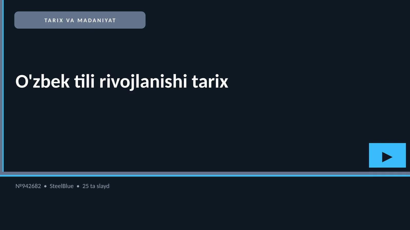 O'zbek tili rivojlanishi tarix
