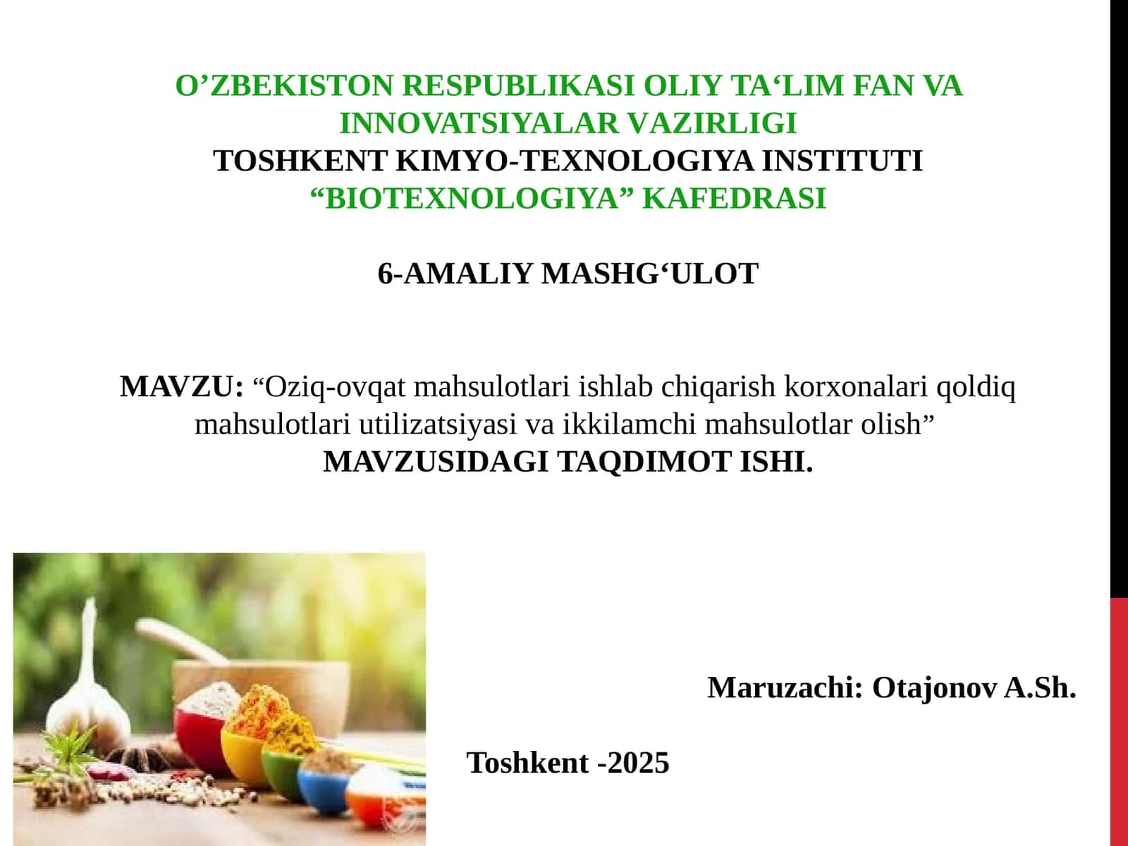 Oziq-ovqat mahsulotlari ishlab chiqarish korxonalari qoldiq mahsulotlari utilizatsiyasi va ikkilamchi mahsulotlar olish
