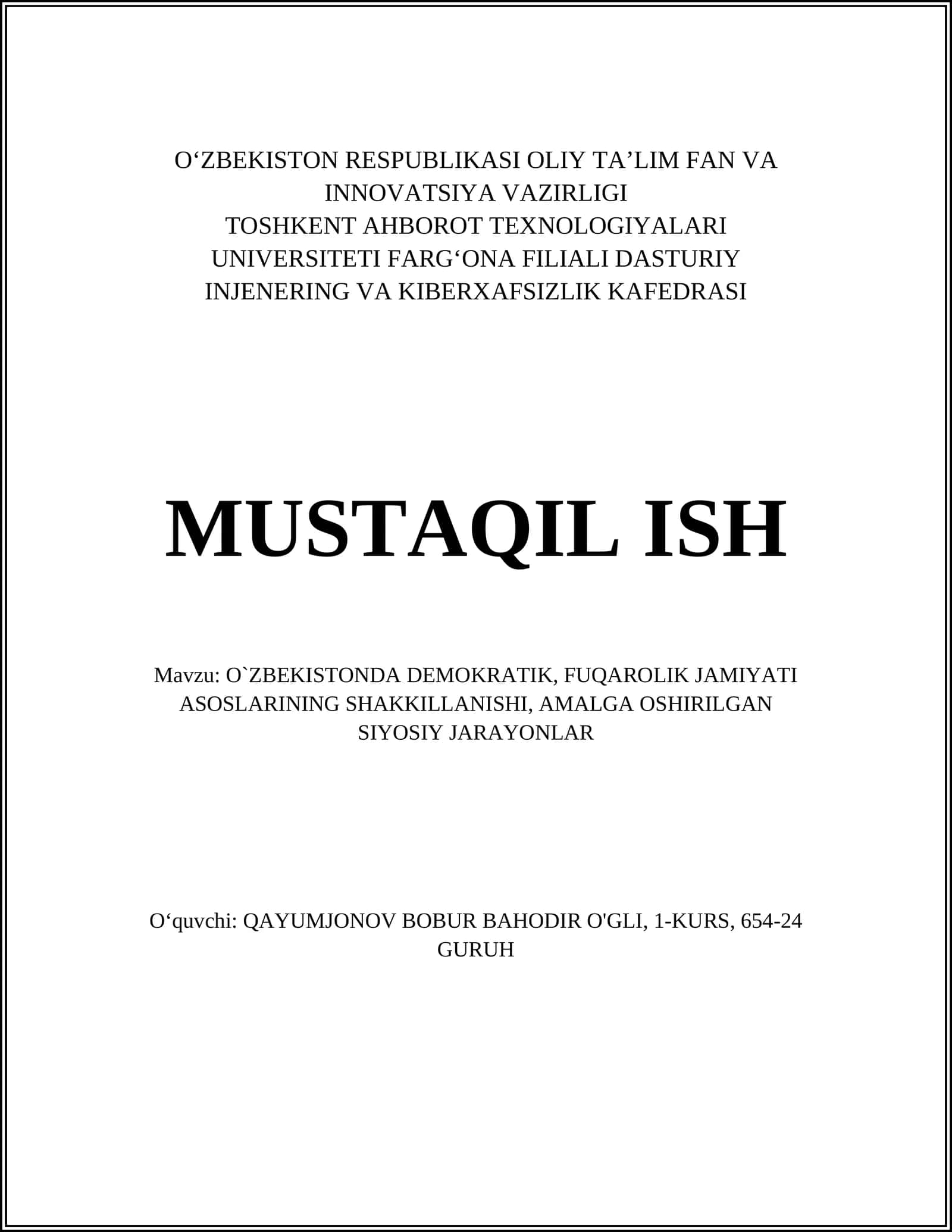 O`zbekistonda demokratik, fuqarolik jamiyati asoslarining shakkillanishi, amalga oshirilgan siyosiy jarayonlar