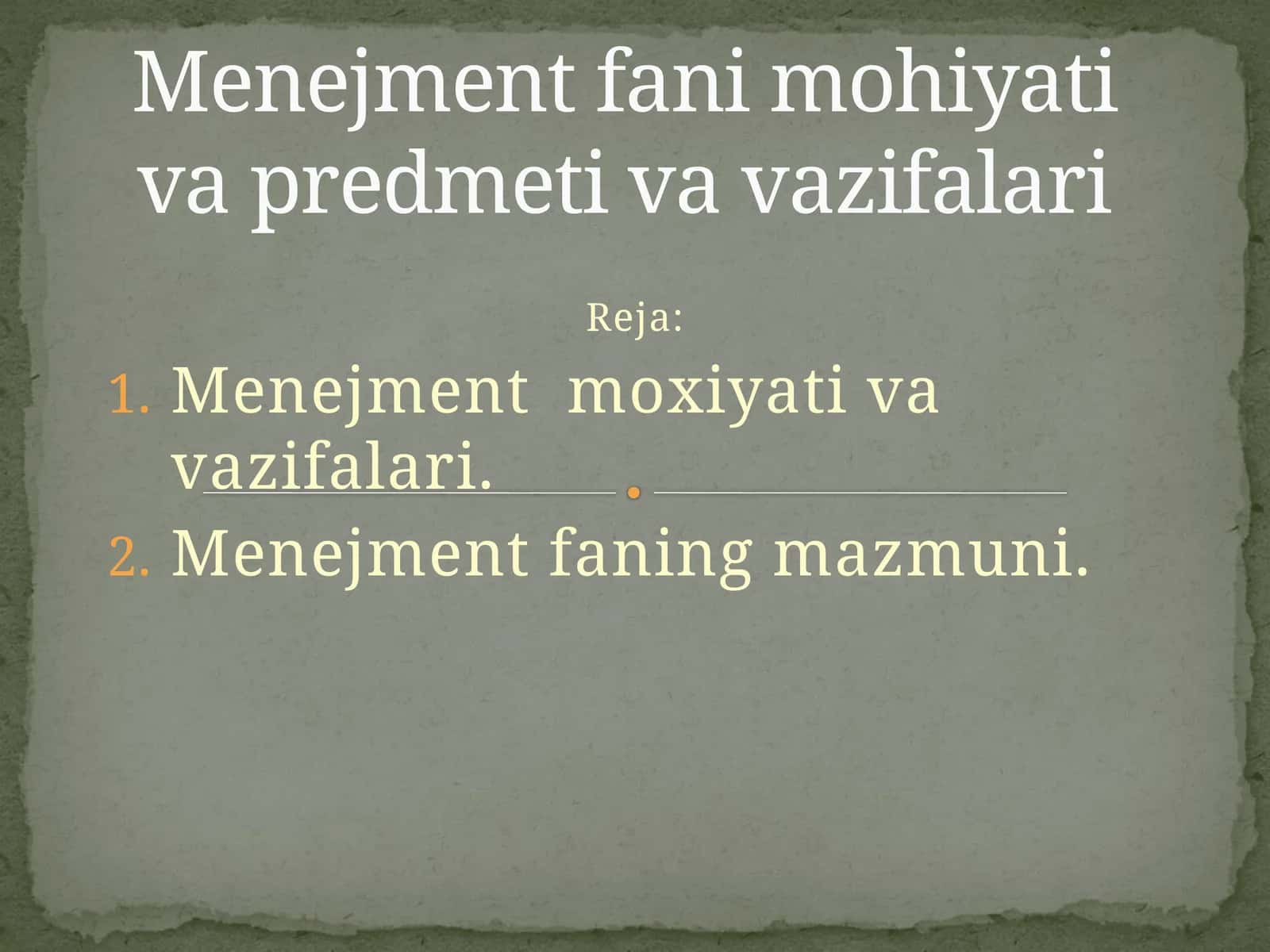 Menejment fani mohiyati va predmeti va vazifalari