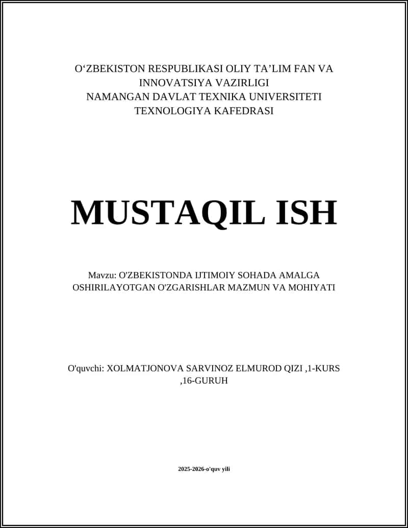 O'ZBEKISTONDA IJTIMOIY SOHADA AMALGA OSHIRILAYOTGAN O'ZGARISHLAR MAZMUN VA MOHIYATI