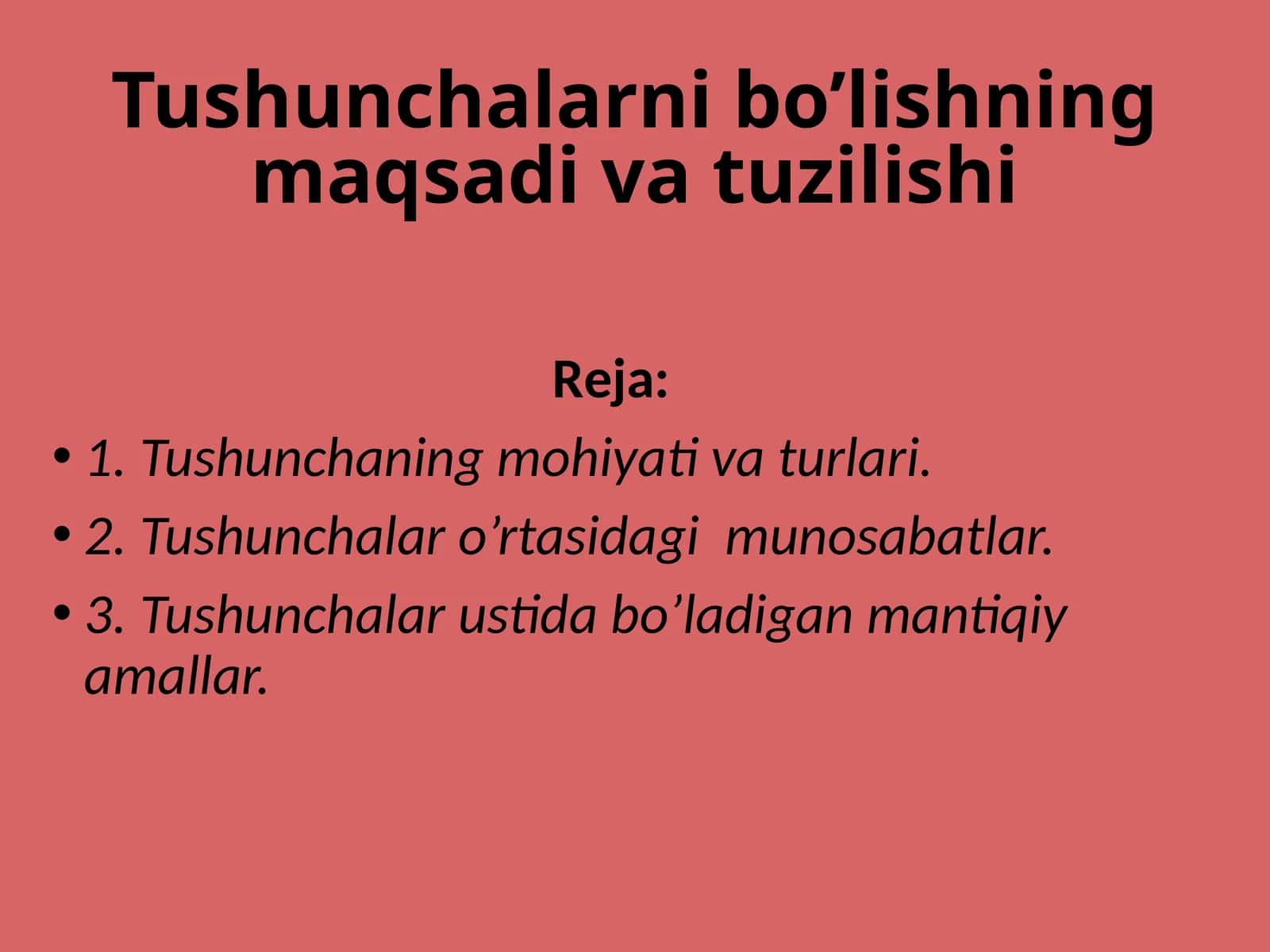 Tushunchalarnibo’lishningmaqsadi va tuzilishi