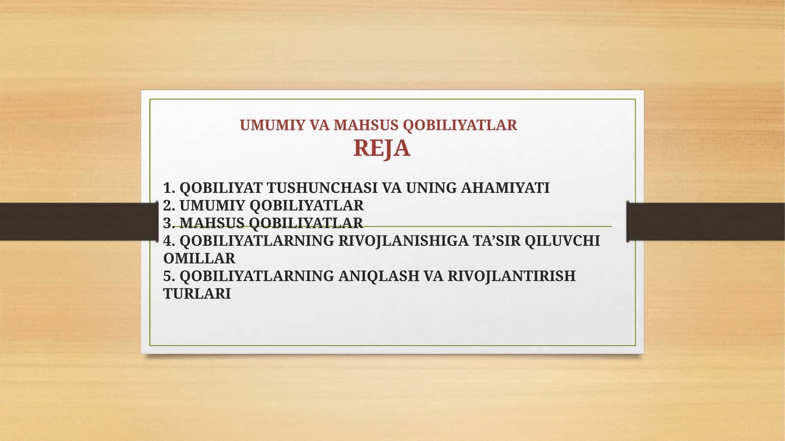 UMUMIY VA MAHSUS QOBILIYATLAR