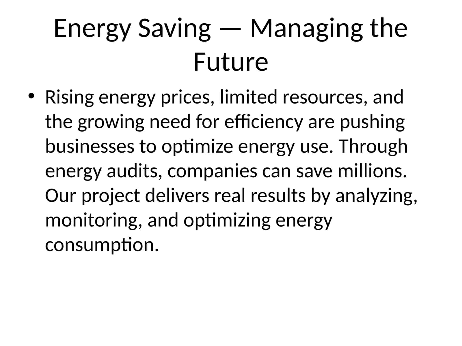 Energy Saving — Managing the Future