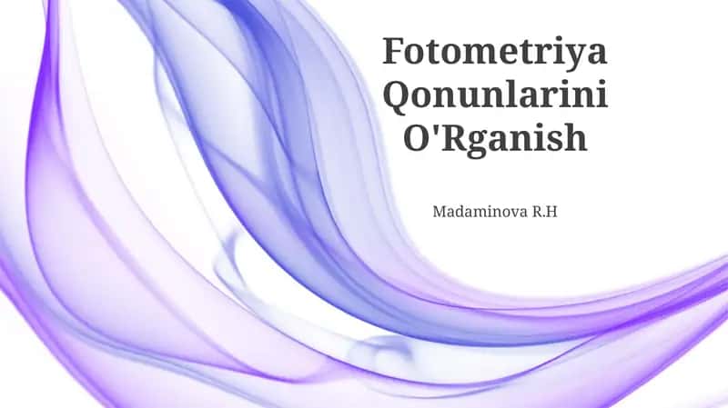Fotometriya Qonunlarini O'Rganish