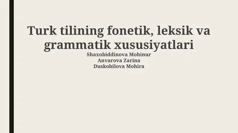 Turk tilining fonetik, leksik va grammatik xususiyatlari