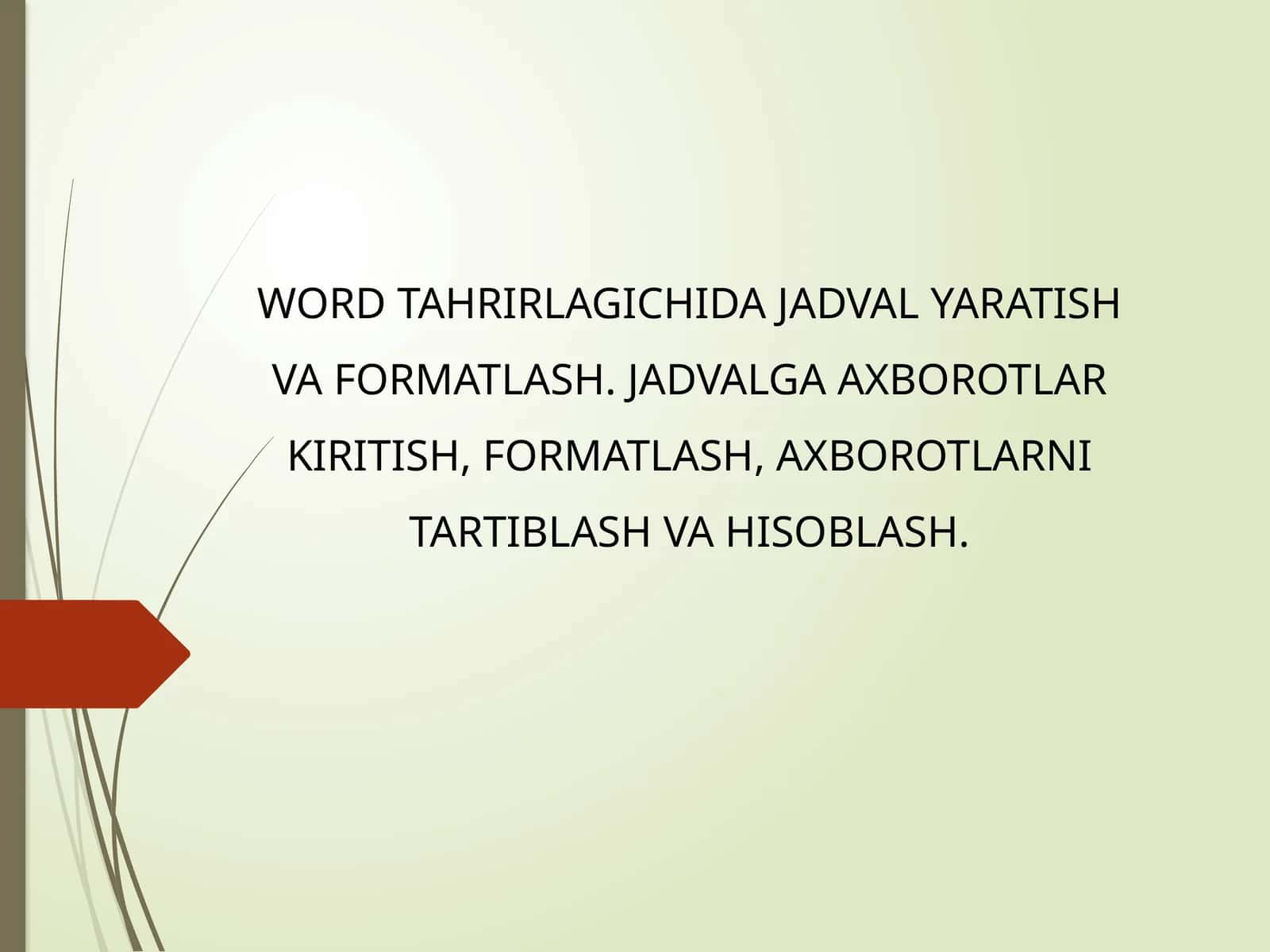 Jadval yaratish va formatlash