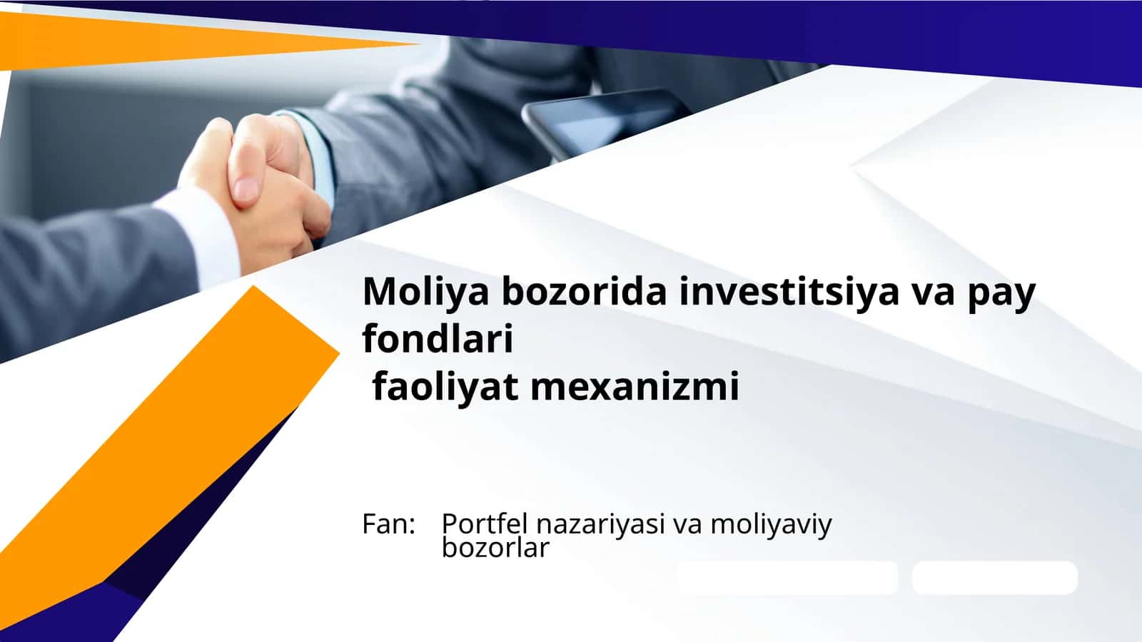 Moliya bozorida investitsiya va pay fondlari faoliyat mexanizmi