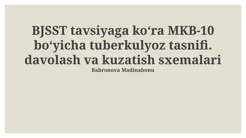 MKB-10 boʻyicha tuberkulyoz tasnifi. davolash va kuzatish sxemalari