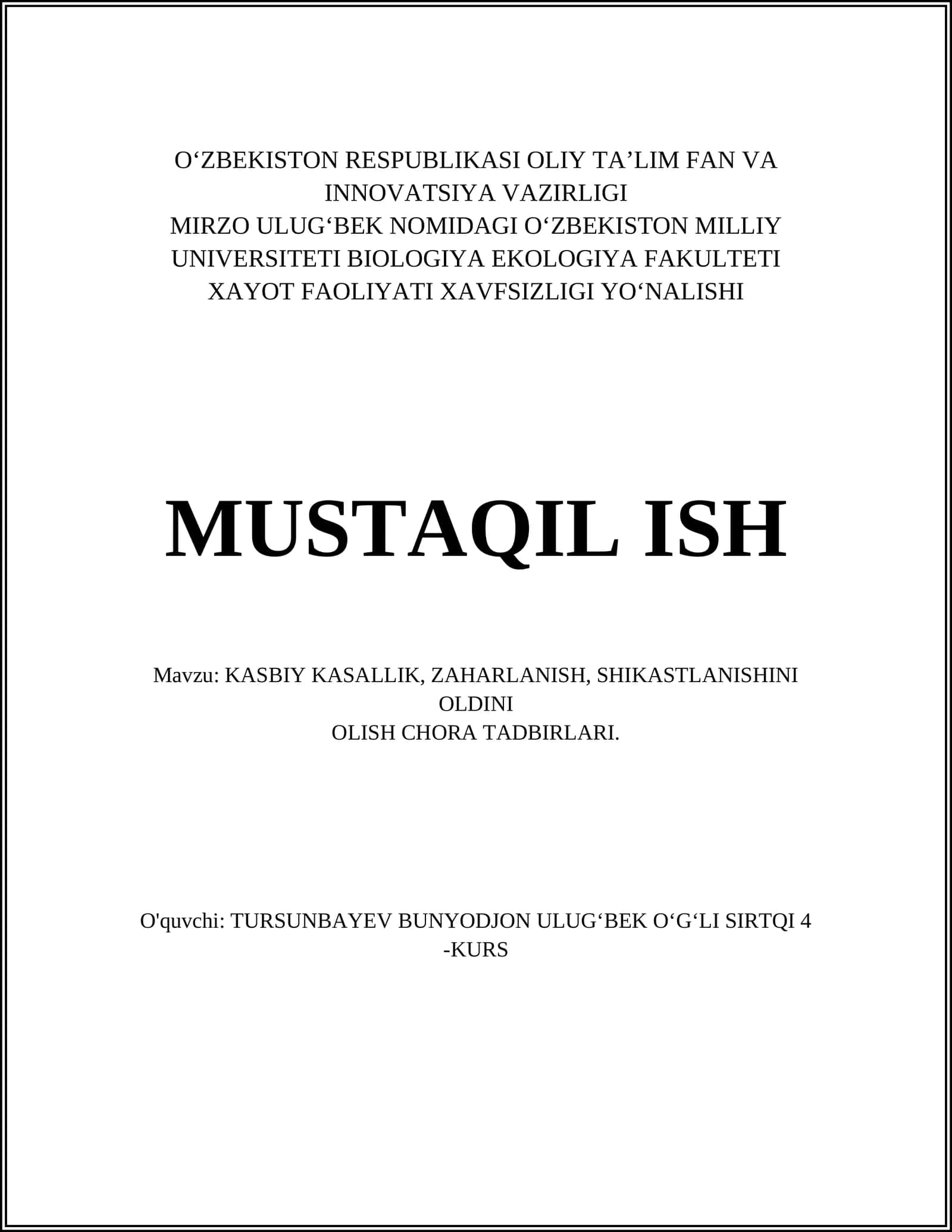 KASBIY KASALLIK, ZAHARLANISH, SHIKASTLANISHINI OLDINI OLISH CHORA TADBIRLARI