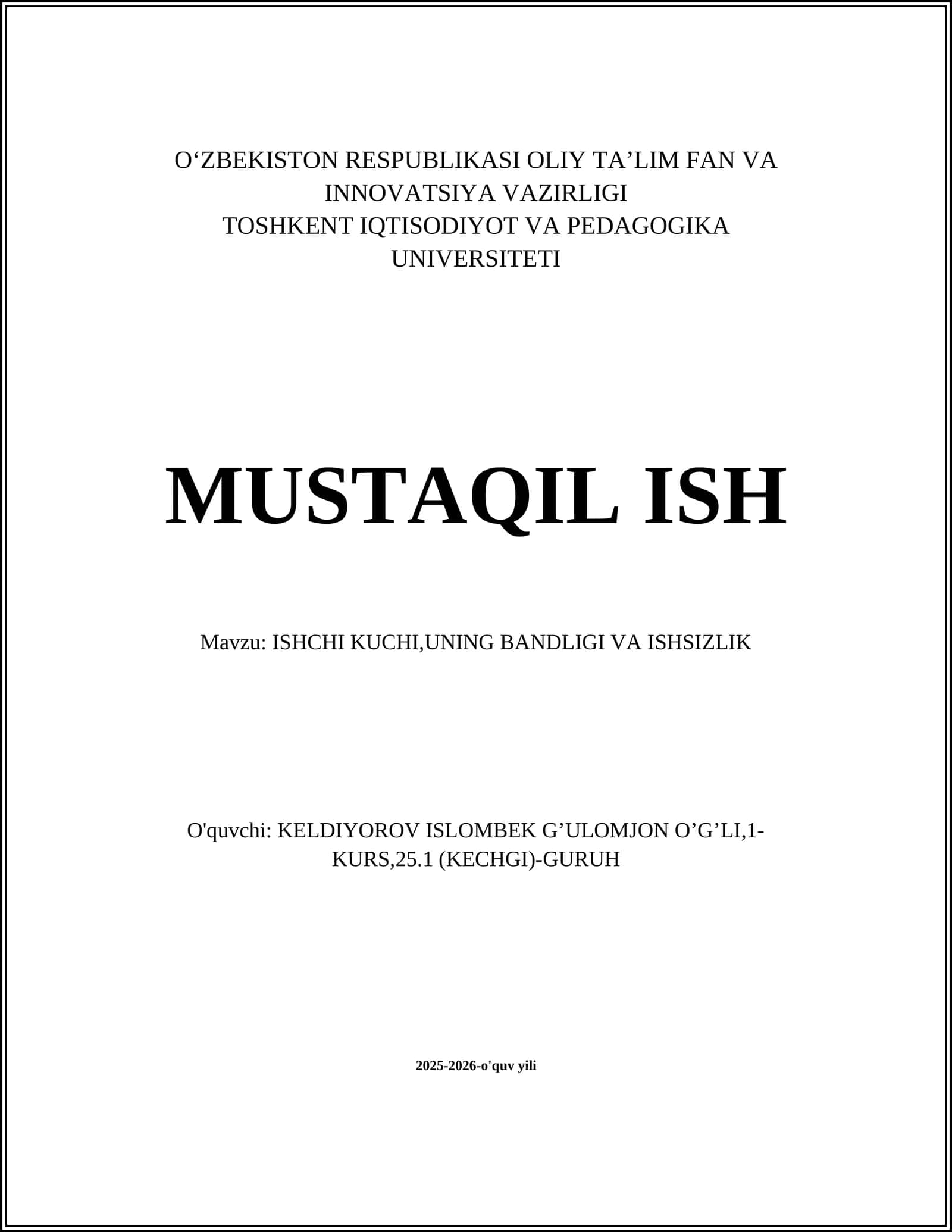ISHCHI KUCHI,UNING BANDLIGI VA ISHSIZLIK