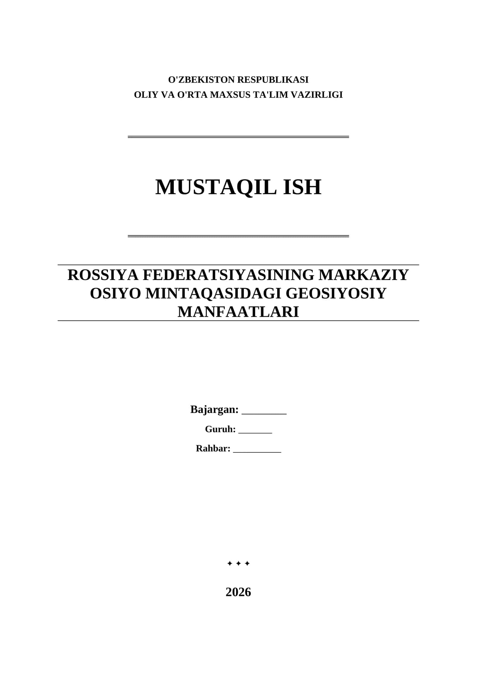 ROSSIYA FEDERATSIYASINING MARKAZIY OSIYO MINTAQASIDAGI GEOSIYOSIY MANFAATLARI