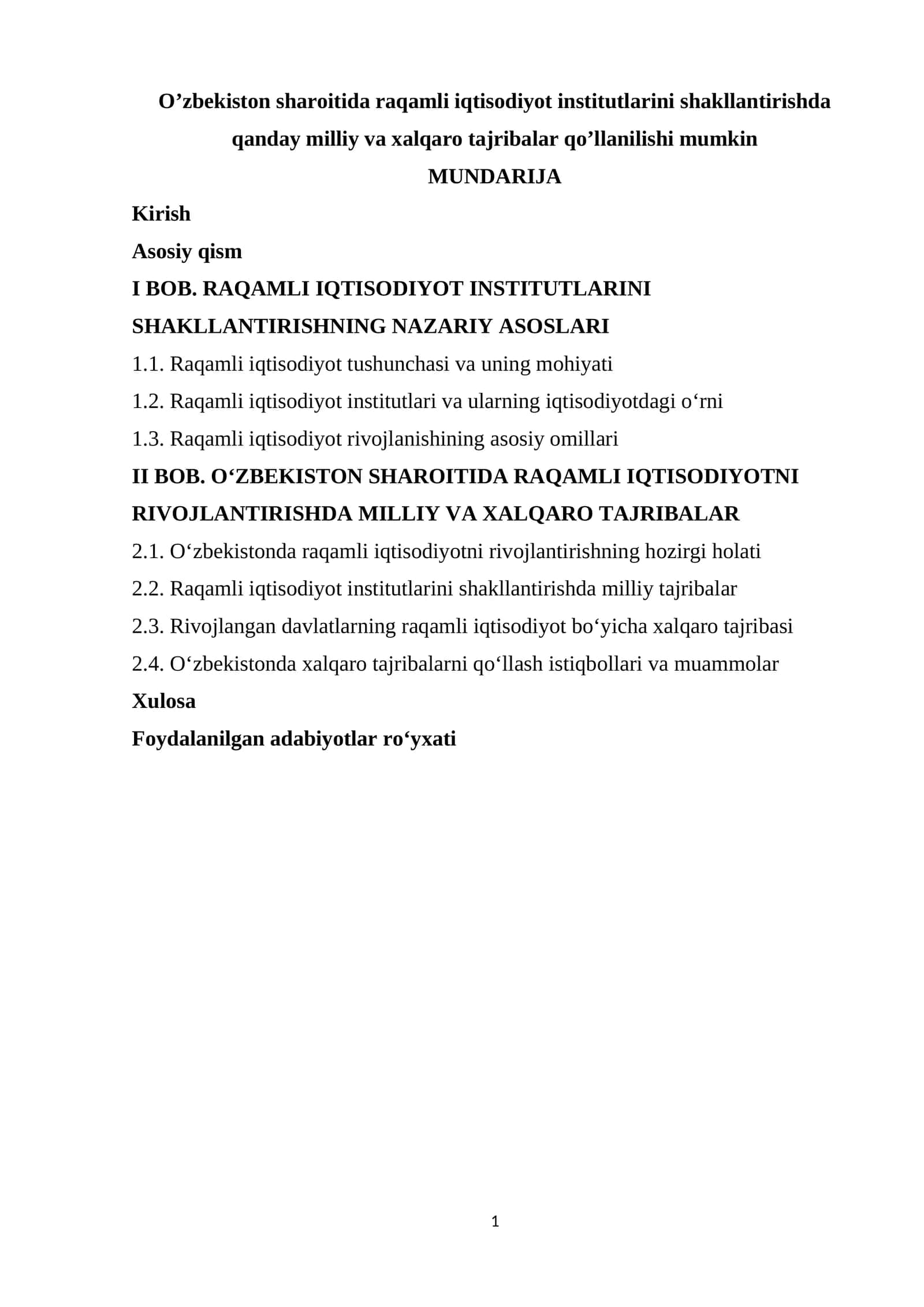 O’zbekiston sharoitida raqamli iqtisodiyot institutlarini shakllantirishda qanday milliy va xalqaro tajribalar qo’llanilishi mumkin