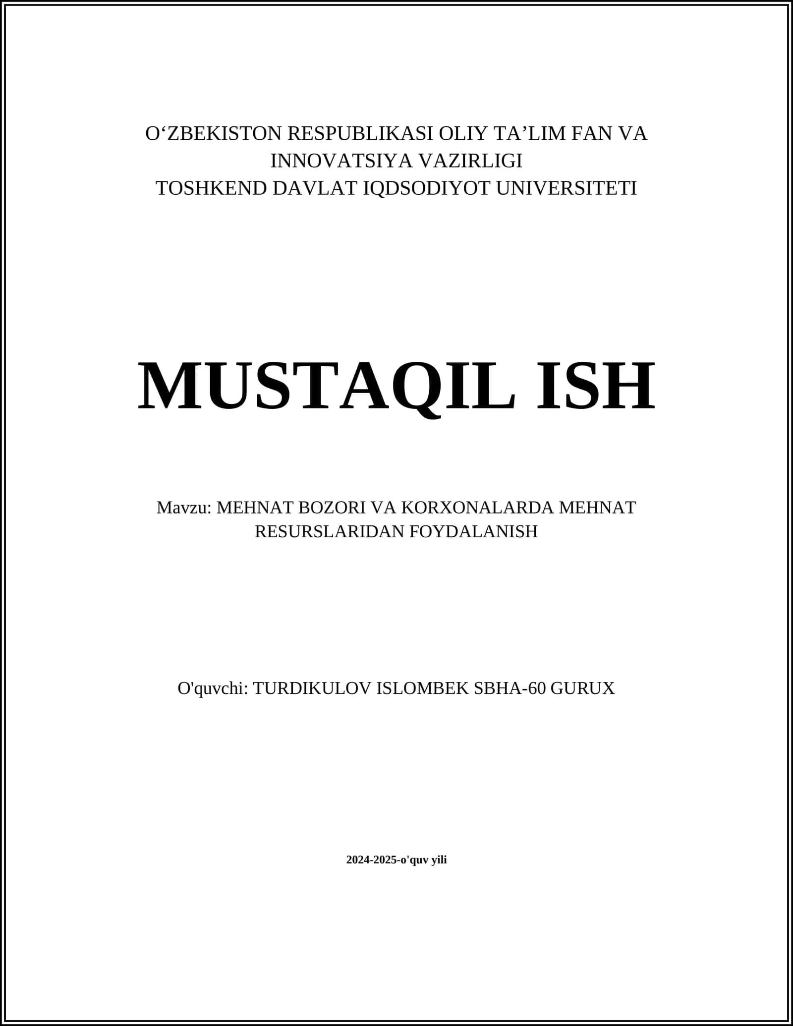 MEHNAT BOZORI VA KORXONALARDA MEHNAT RESURSLARIDAN FOYDALANISH