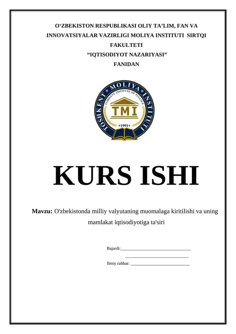 O'zbekistonda milliy valyutaning muomalaga kiritilishi va uning mamlakat iqtisodiyotiga ta'siri