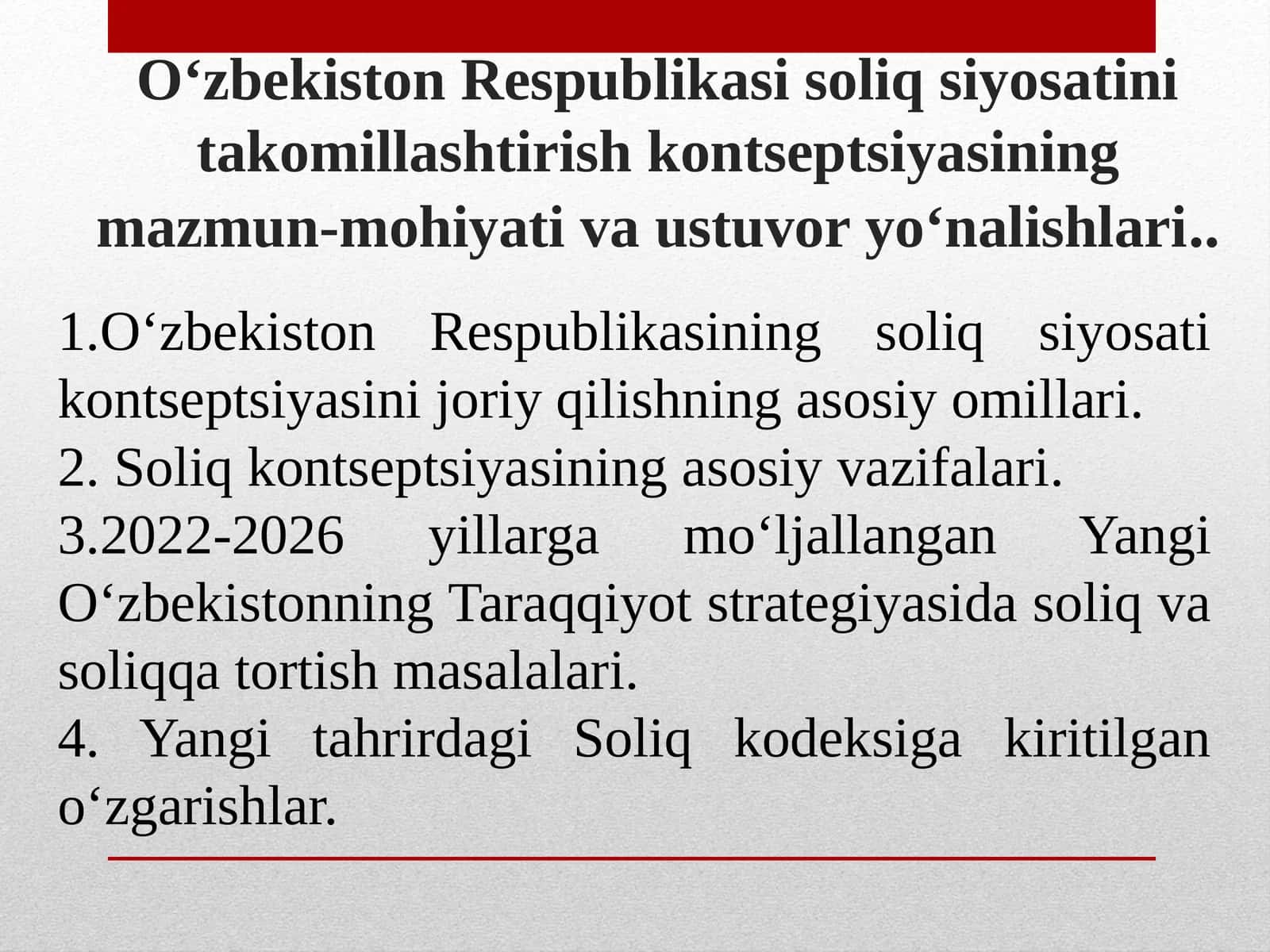 Oʻzbekiston Respublikasi soliq siyosatini takomillashtirish kontseptsiyasining mazmun-mohiyati va ustuvoryoʻnalishlari