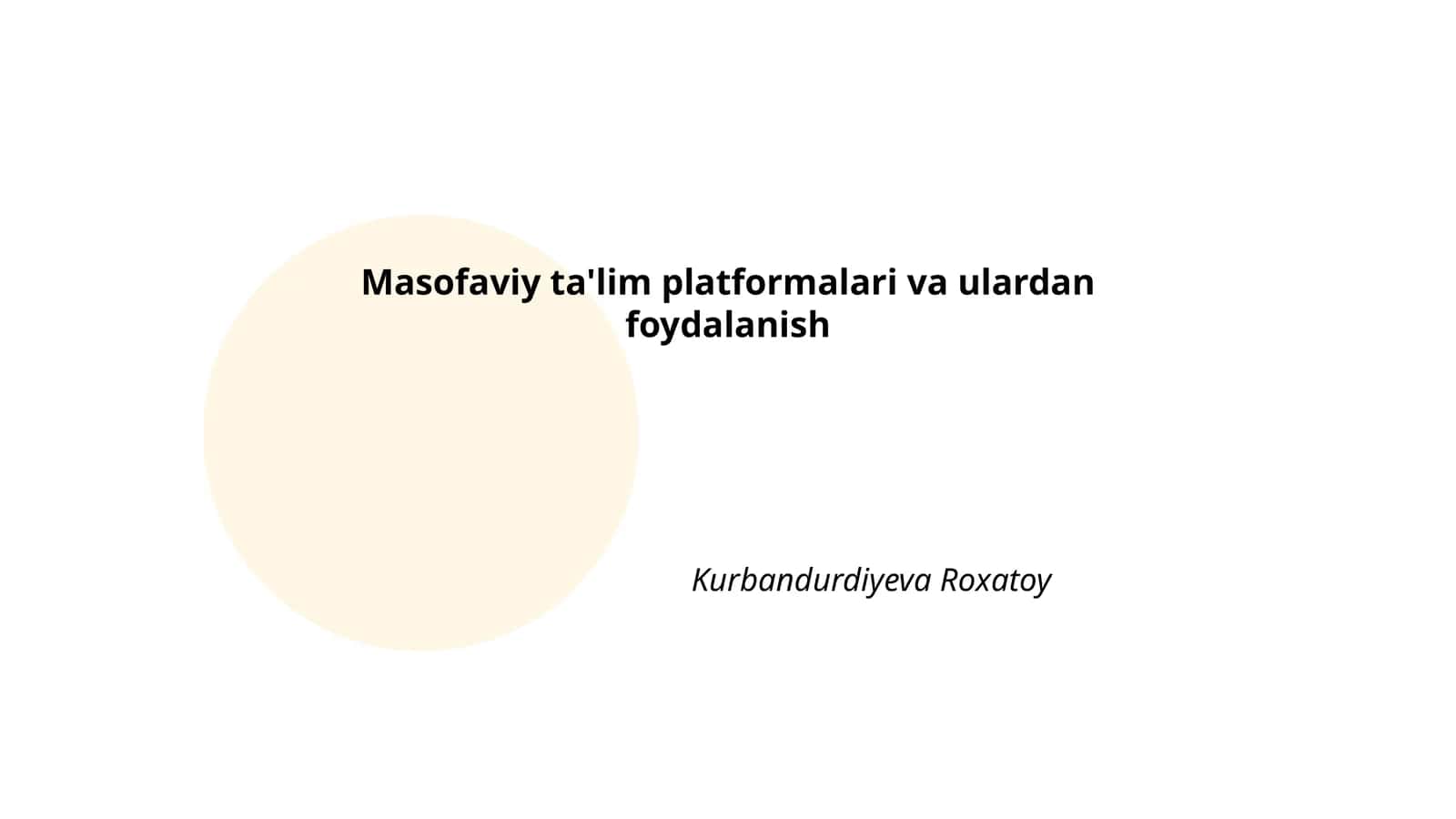 Masofaviy ta'lim platformalari va ulardan foydalanish