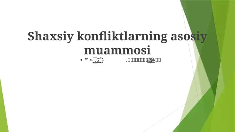 Shaxsiy konfliktlarning asosiy muammosi