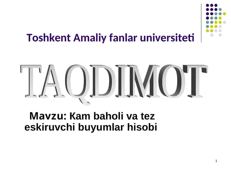 Кам баҳоли ва тез эскирувчи буюмлар hisobi
