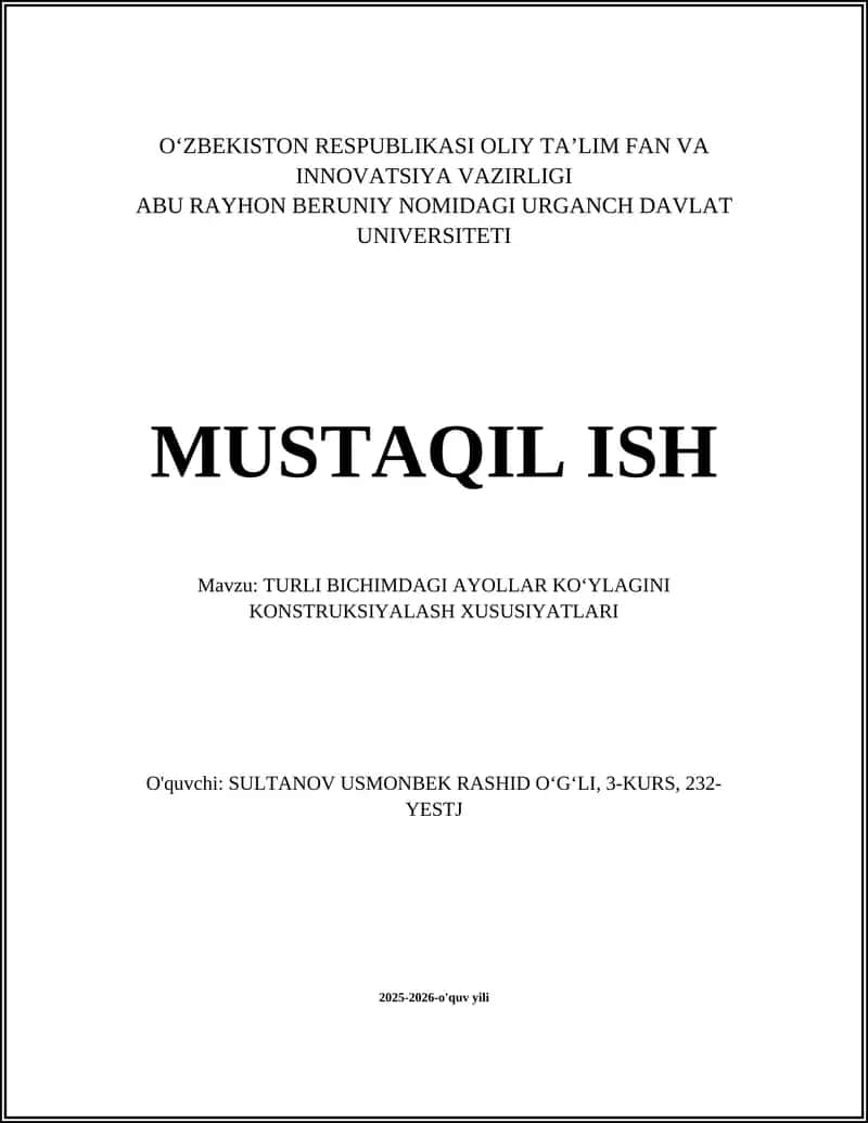 TURLI BICHIMDAGI AYOLLAR KOʻYLAGINI KONSTRUKSIYALASH XUSUSIYATLARI