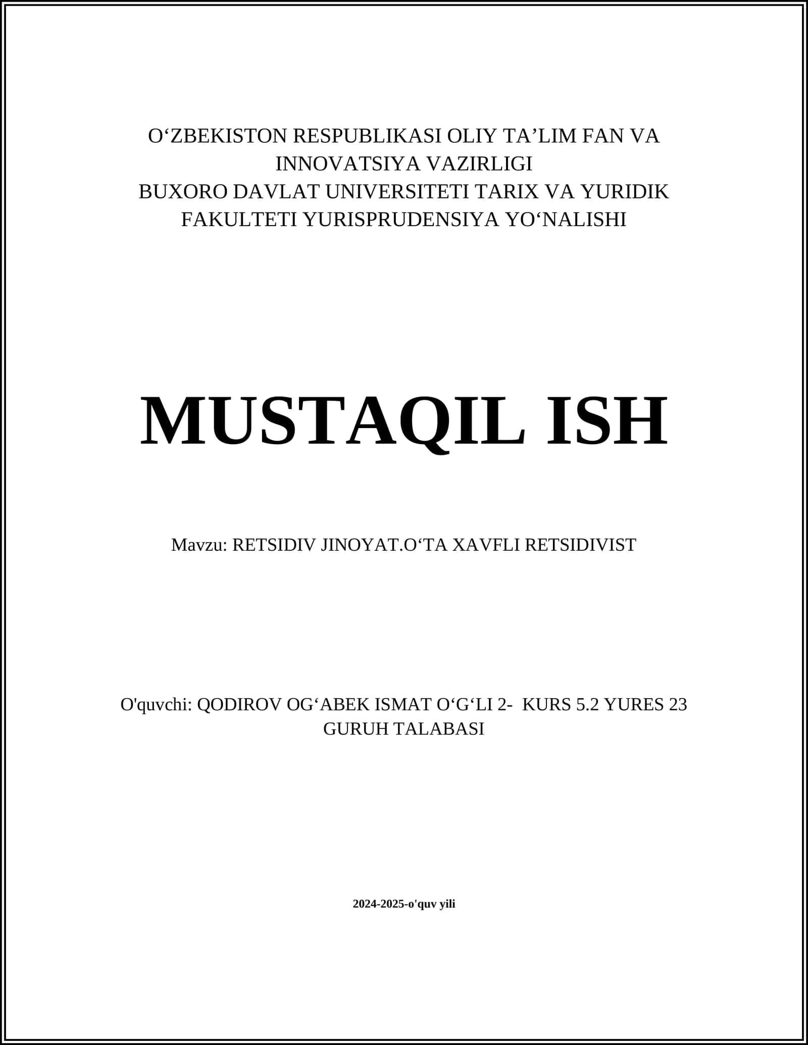 RETSIDIV JINOYAT.OʻTA XAVFLI RETSIDIVIST