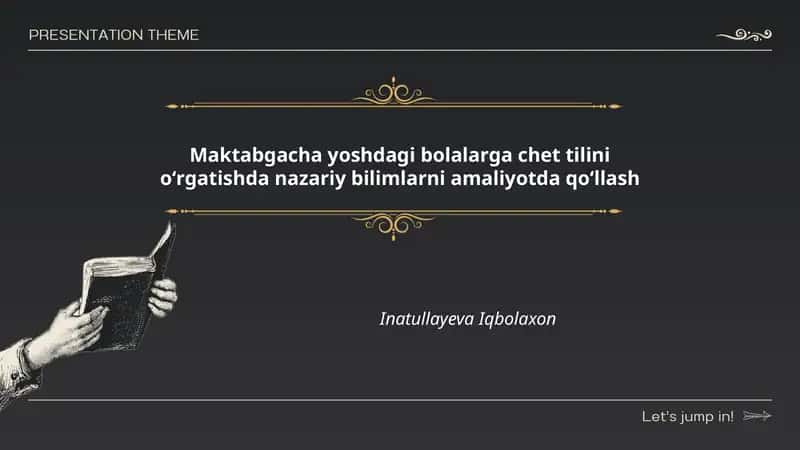 Maktabgacha yoshdagi bolalarga chet tilini oʻrgatishda nazariy bilimlarni amaliyotda qoʻllash