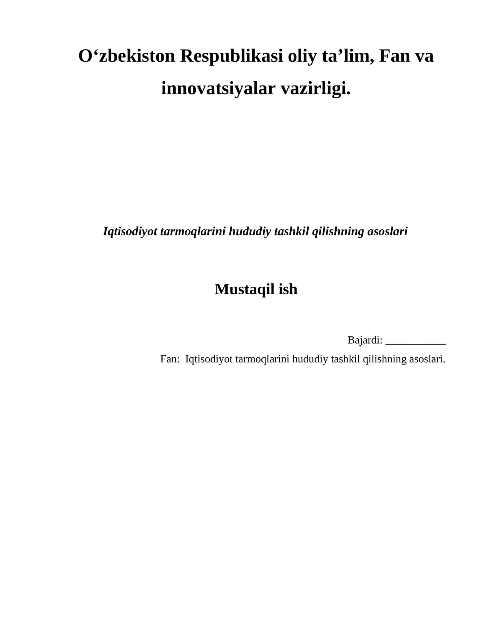 Iqtisodiyot tarmoqlarini hududiy tashkil qilishning asoslari
