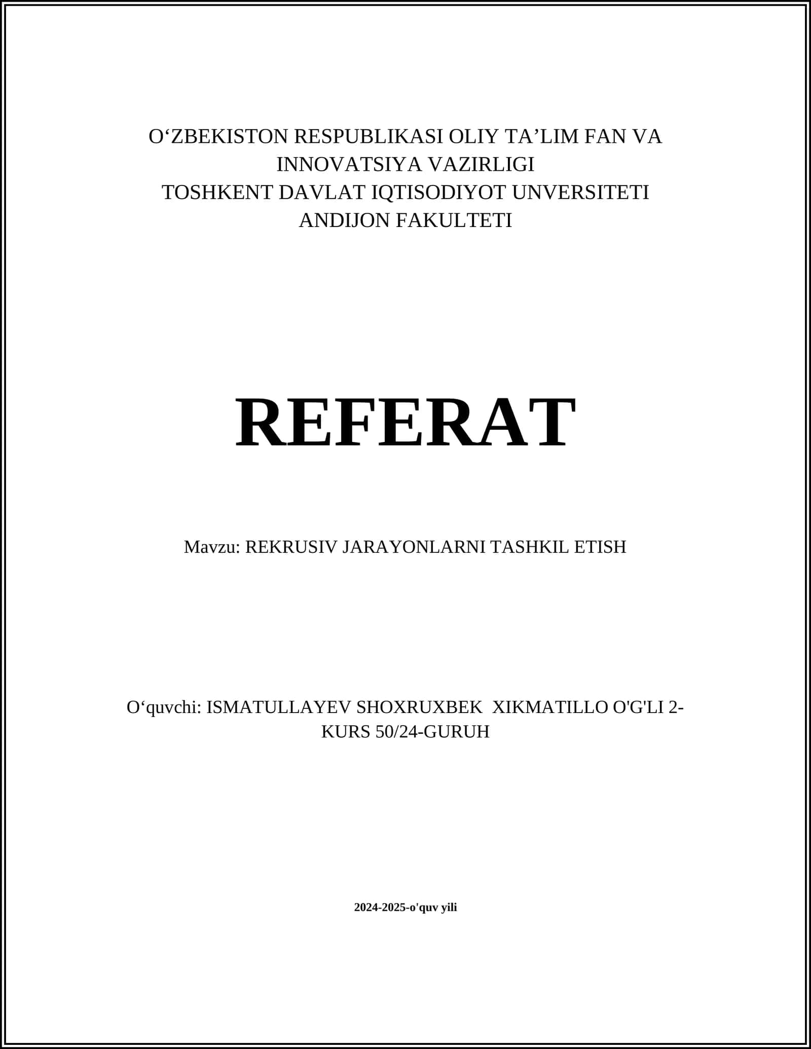 REKRUSIV JARAYONLARNI TASHKIL ETISH