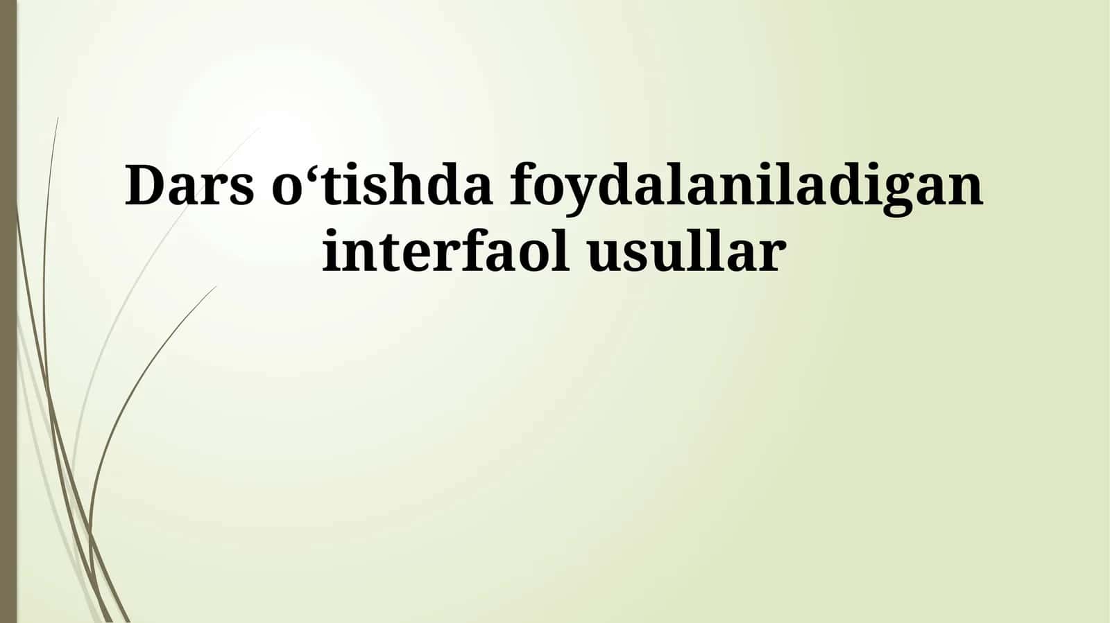 Dars oʻtishda foydalaniladigan interfaol usullar