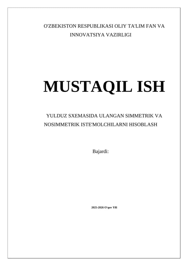 Yulduz sxemasi elektr ta’minot tizimlarida ulanish shakli bo'yicha simmetrik va nosimmetrik iste'molchilarni aniqlash va hisoblash
