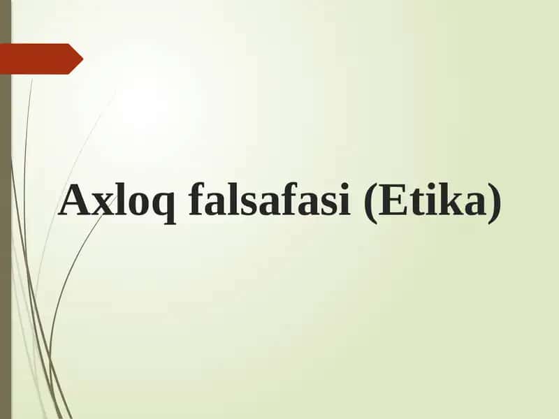 Axloqfalsafasi(Etika)