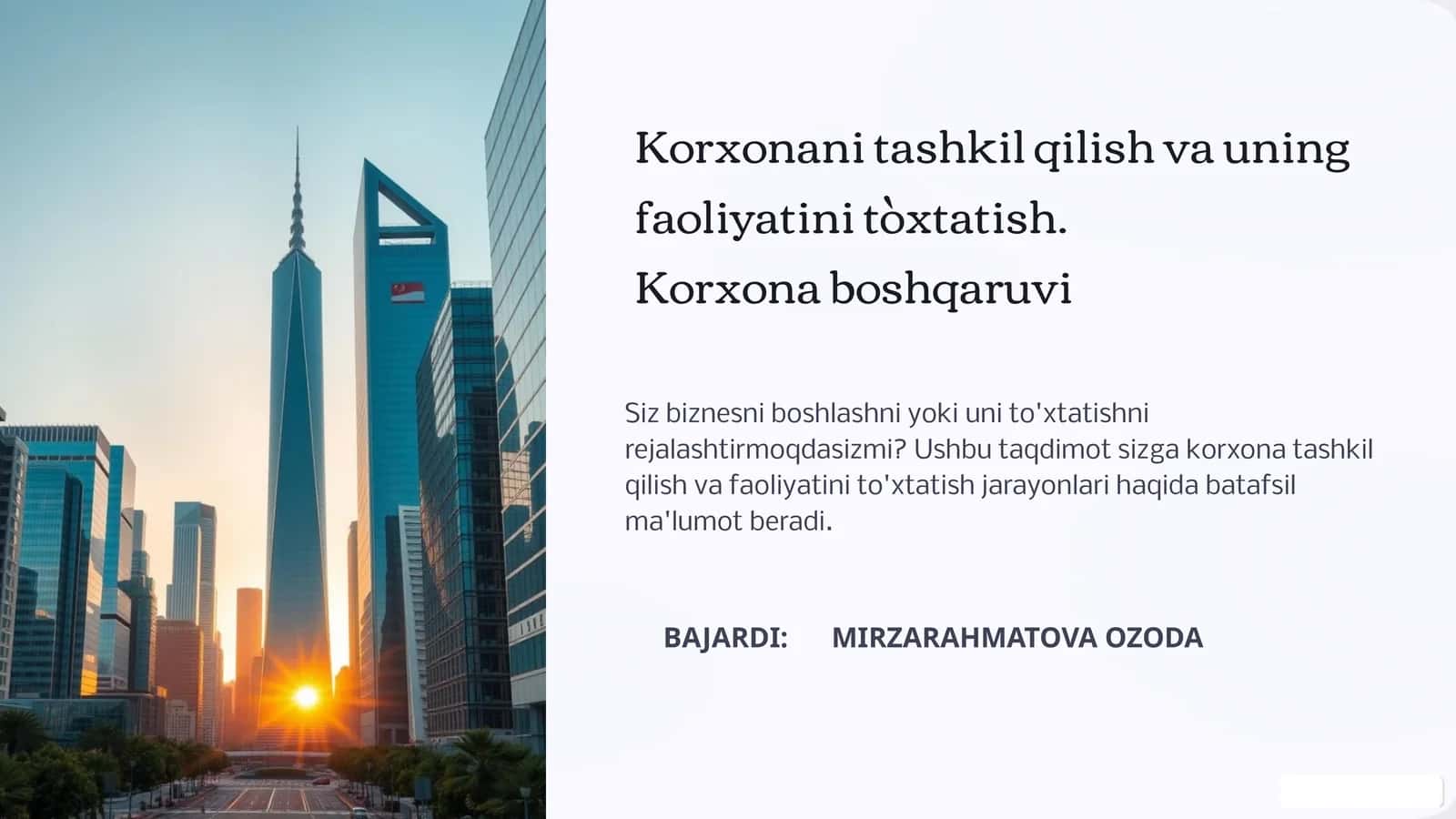 Korxonani tashkil qilish va uning faoliyatini tòxtatish