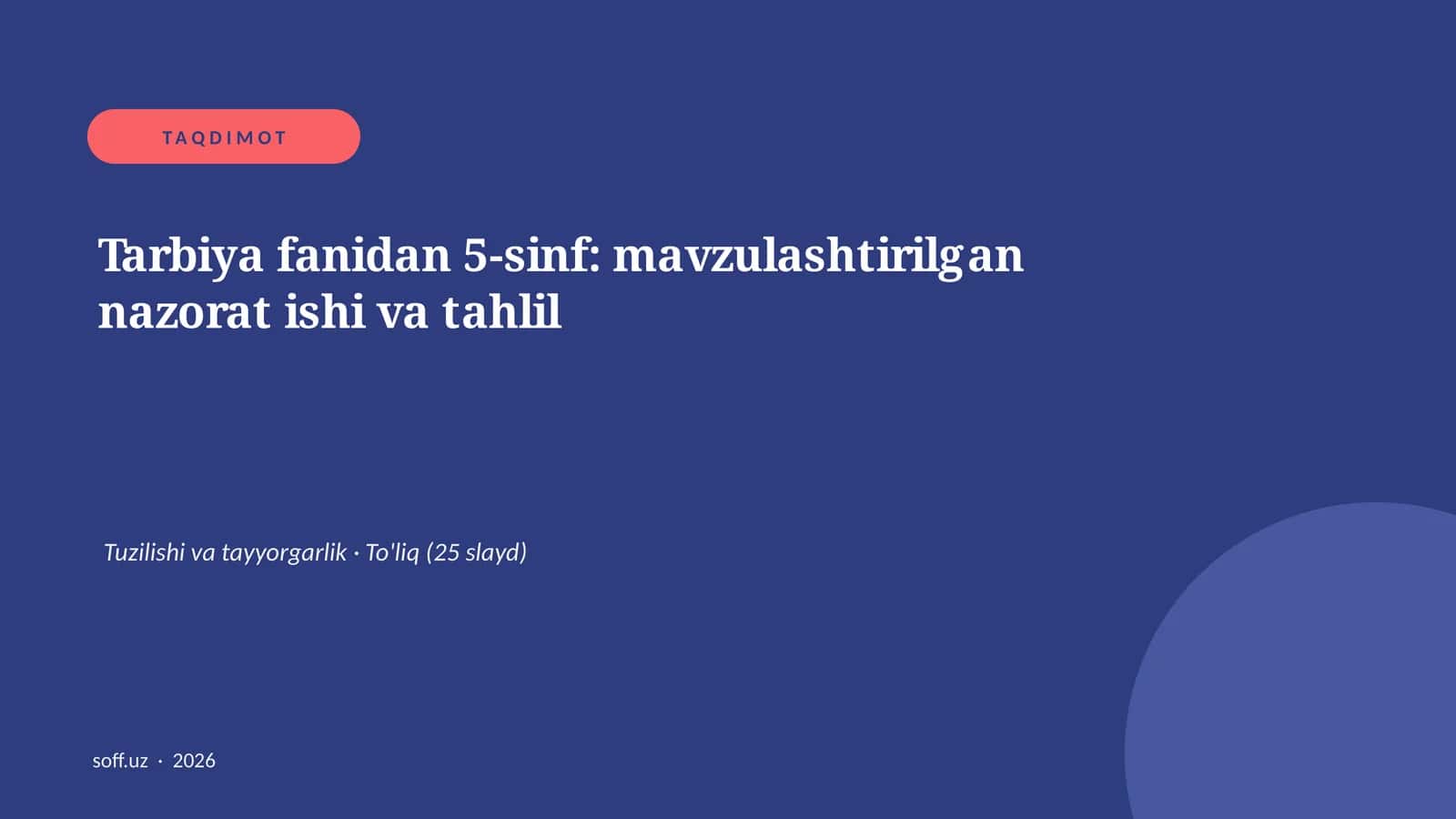 Tarbiya fanidan 5-sinf: mavzulashtirilgan nazorat ishi va tahlil