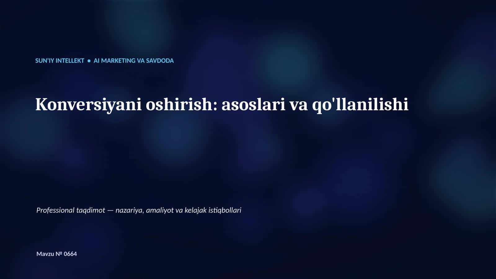 SUN'IY INTELLEKT • AI MARKETING VA SAVDODA