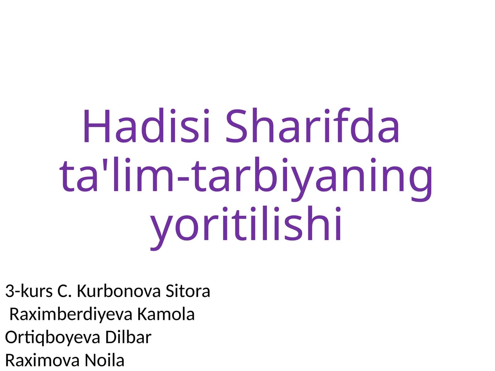 HadisiSharifdata'lim-tarbiyaningyoritilishi