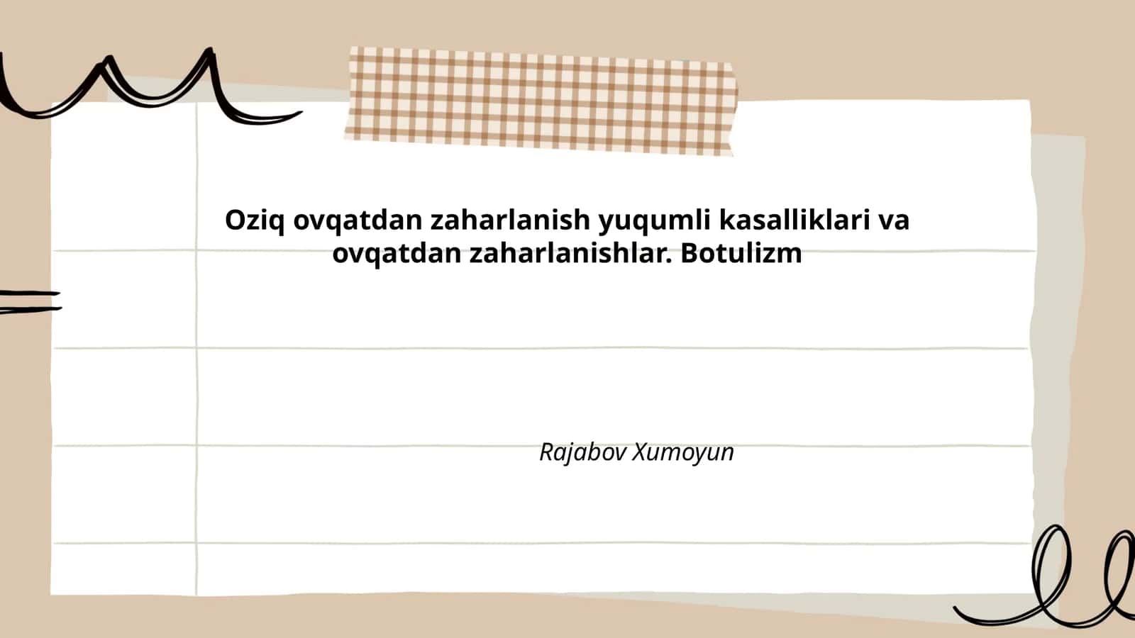 Botulizm: taʼrif, tarixi va umumiy nazariyasi