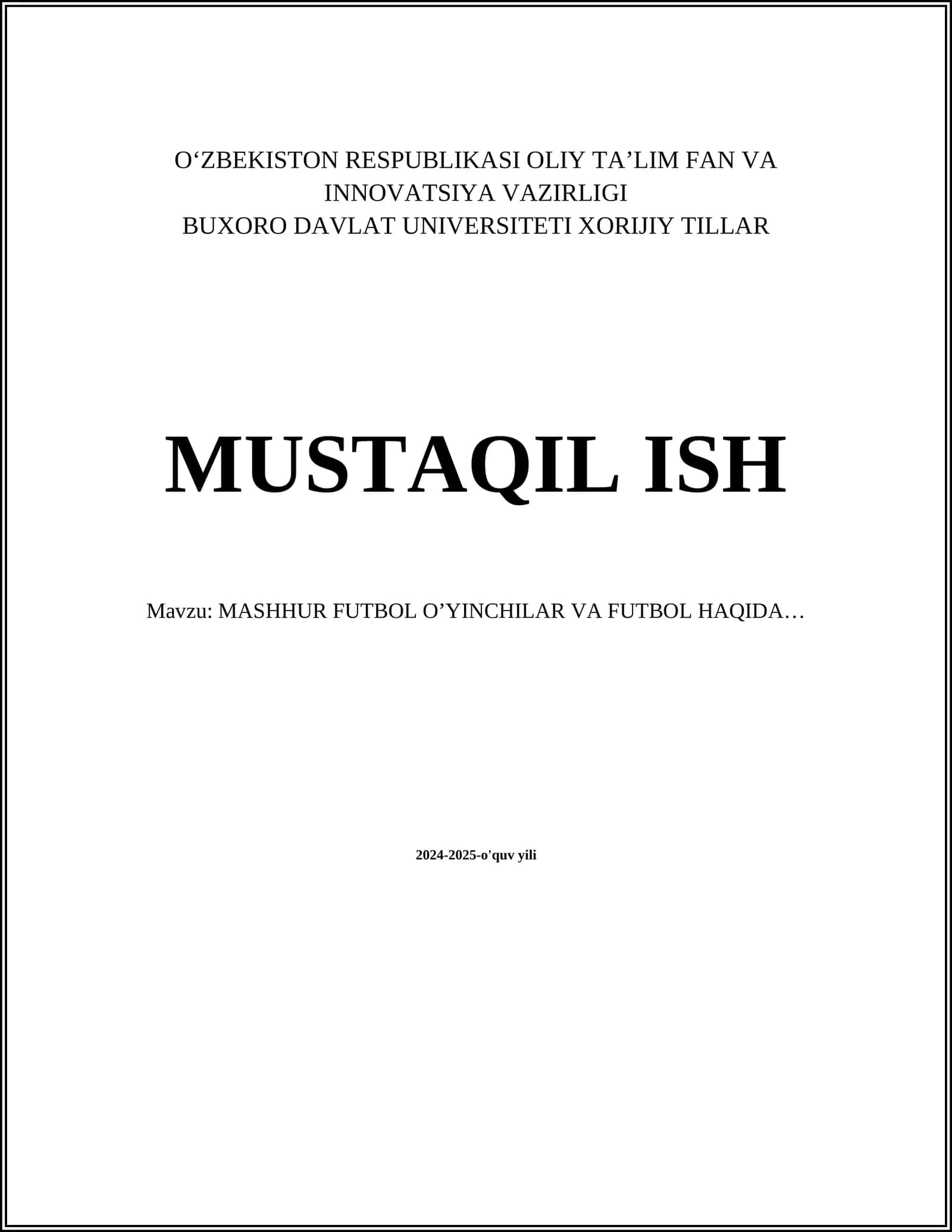 MASHHUR FUTBOL O’YINCHILAR VA FUTBOL HAQIDA…