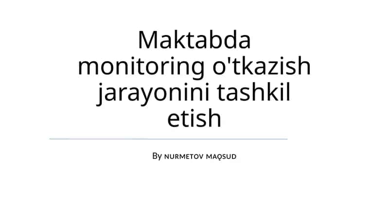 Monitoring jarayonini tashkil etish