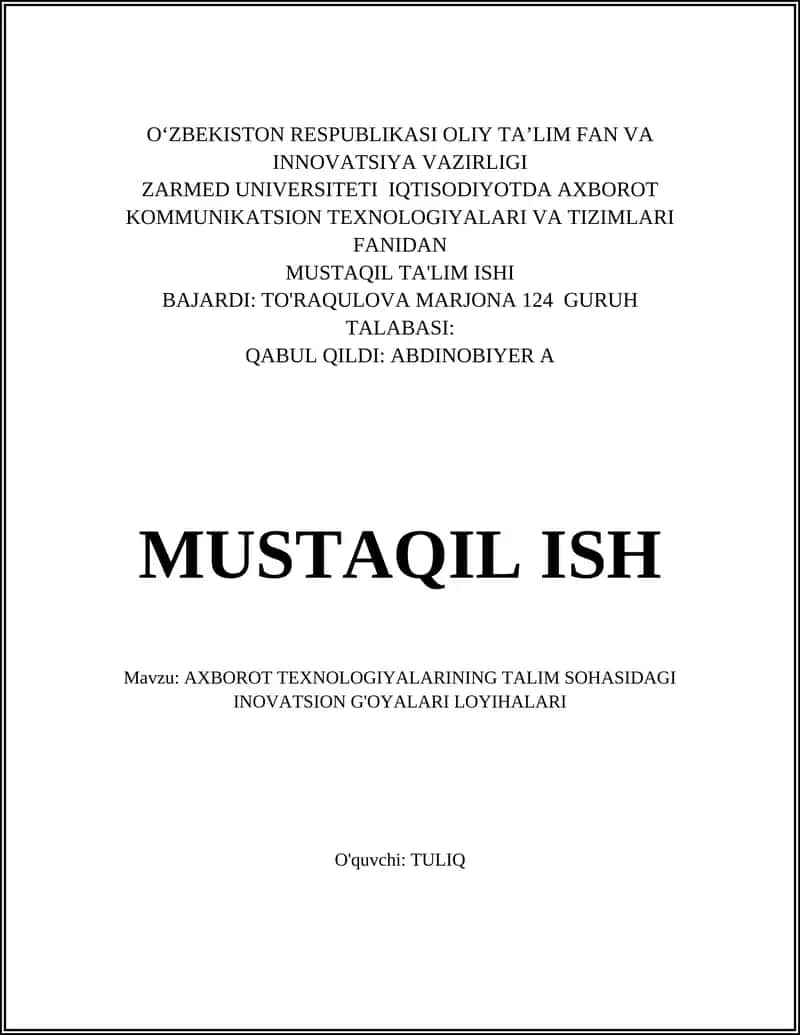 AXBOROT TEXNOLOGIYALARINING TALIM SOHASIDAGI INOVATSION G'OYALARI LOYIHALARI