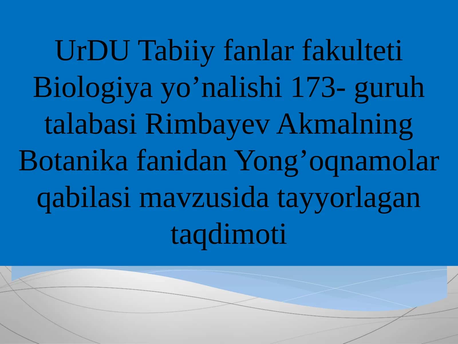 Yong’oq gullilar qabilasi. Juglandales