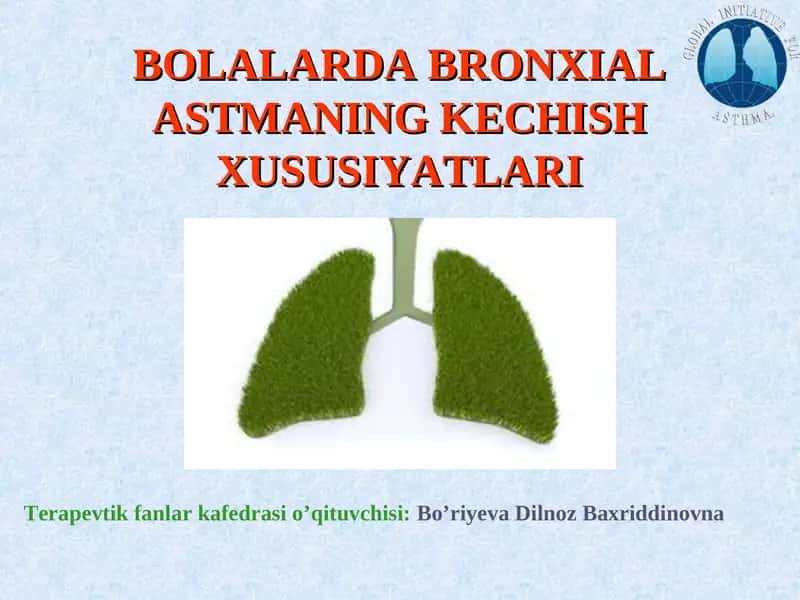 BOLALARDA BRONXIAL ASTMANING KECHISH XUSUSIYATLARI
