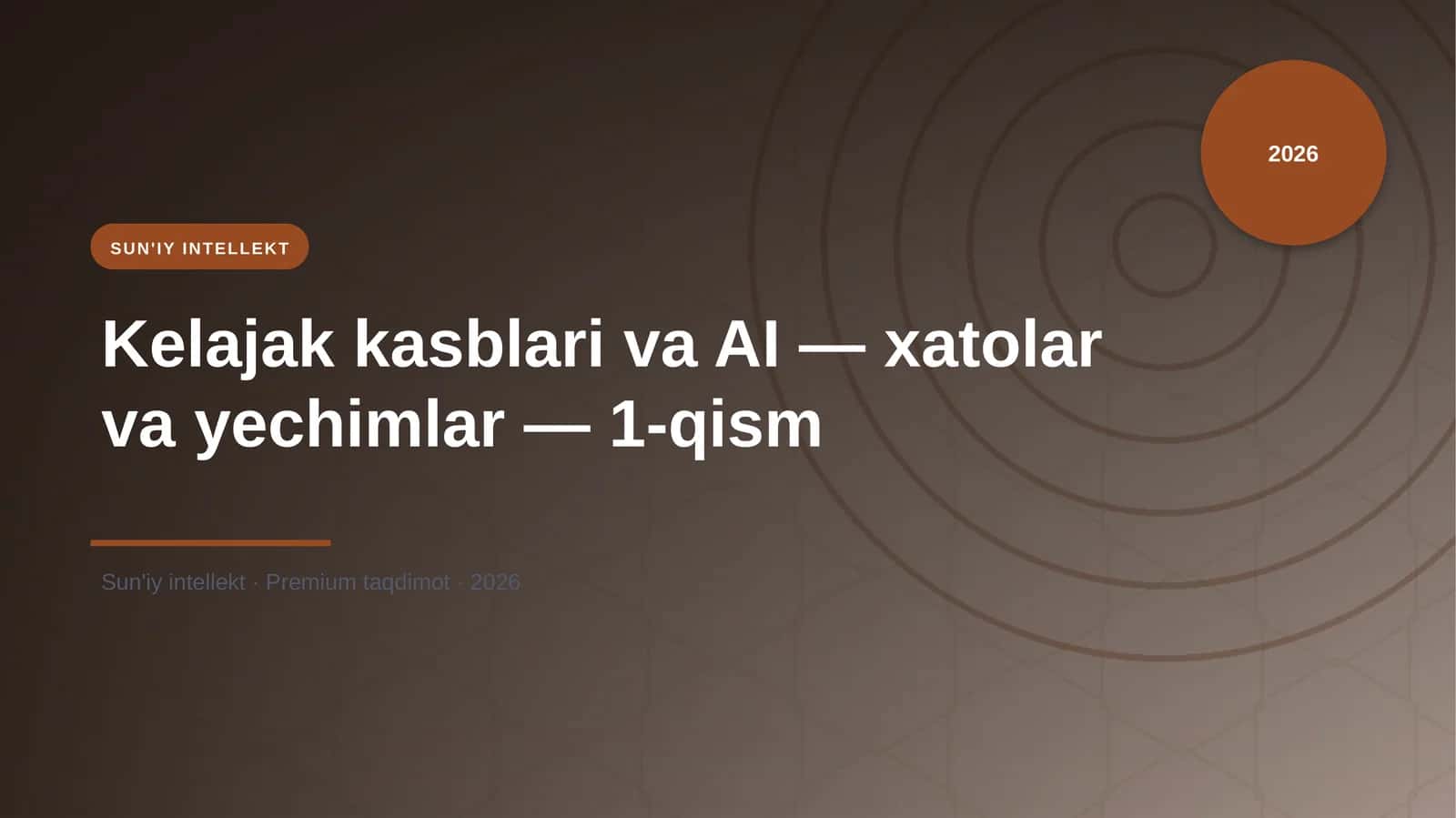 Kelajak kasblari va AI — xatolar va yechimlar — 1-qism